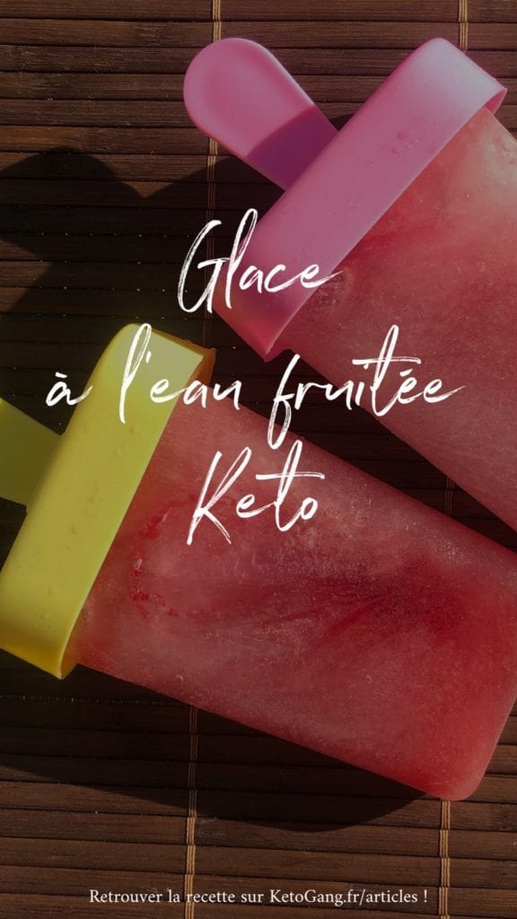 glace a l eau keto fruitee facile sans sucre
