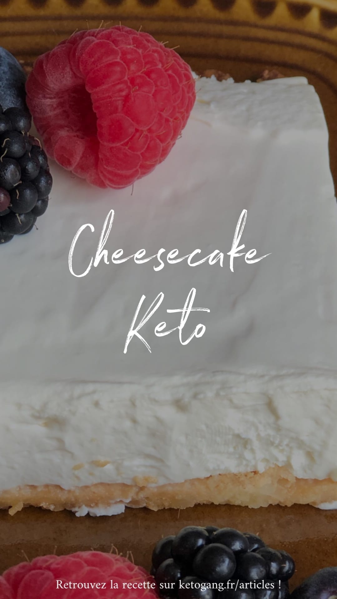 Recette Keto Facile Le Cheesecake Cetogene Ketogang
